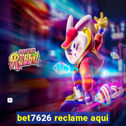 bet7626 reclame aqui